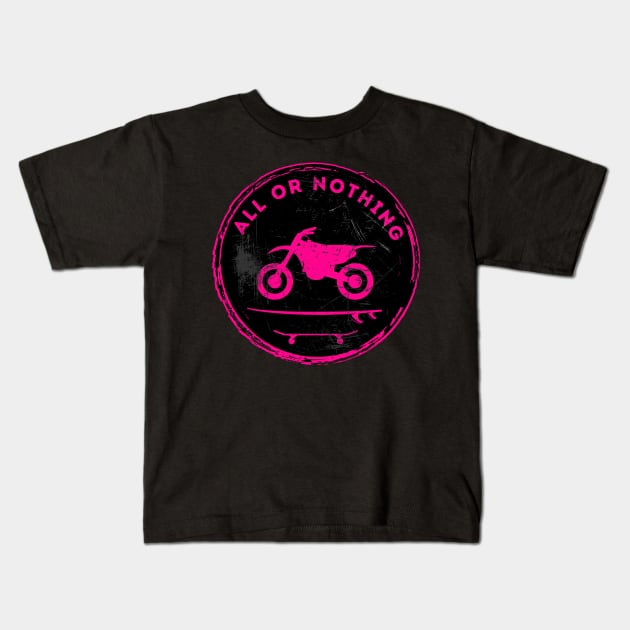 Motorcycle Surf Skate All Or Nothing (Pink) Kids T-Shirt by TommySniderArt